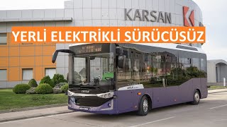Türkiye'nin gururu. Karsan Atak elektrikli sürücüsüz otobüs yollarda. Otonom yaz