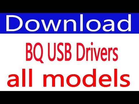 How To Free Download BQ USB Drivers (All Models)