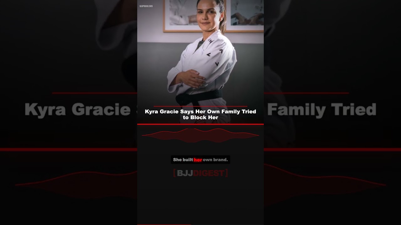 Kyra Gracie Says Her Own Family Tried to Block Her #Shorts