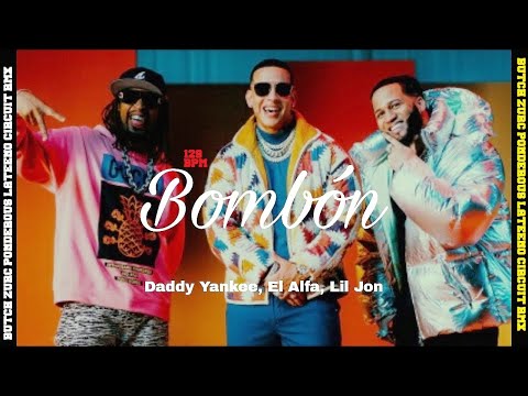 BOMBÓN - DADDY YANKEE, EL ALFA & LIL JON (BUTCH ZURC PONDEROUS LATEENO CIRCUIT RMX) - 129.00 BPM