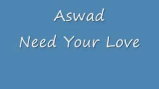 Aswad Need Your Love