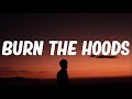 Ski Mask The Slump God Burn The Hoods Lyrics