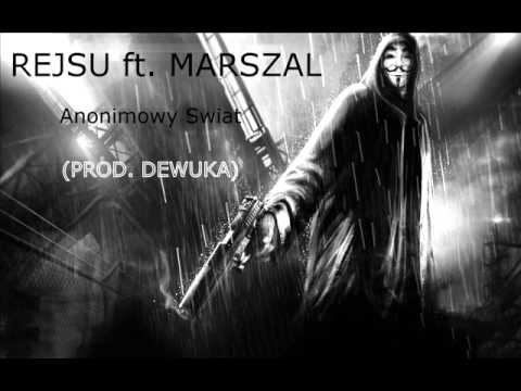 Rejsu ft.  Marszal - Anonimowy Świat