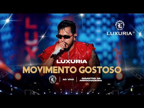 Luxúria - Movimento gostoso (Clipe Oficial)