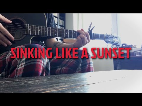 Sinking Like a Sunset (Tom Cochrane Cover)