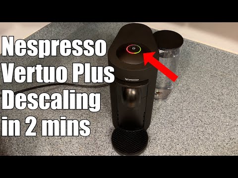 Nespresso Vertuo Plus Descaling How To