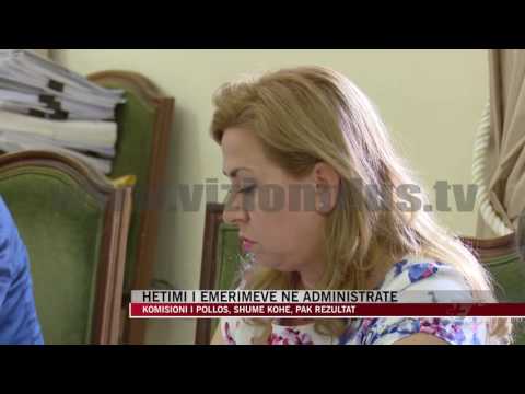 Hetimi i emërimeve në administratë - News, Lajme - Vizion Plus