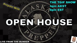 LIVE FROM THE BUNKER - THE FRIDAY SHOW - OPEN HOUSE