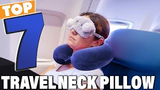 Top 7 Best Travel Neck Pillow for Airplanes – Sleep Comfortably on Every Flight!