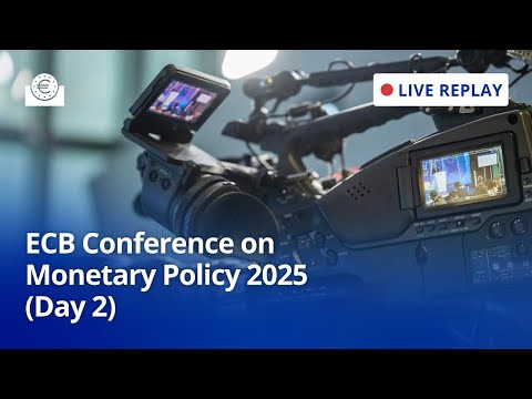 Bridging science and practice | ECB Conference on Monetary Policy 2025 | Day 2