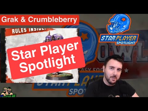 Grak & Crumbleberry - Blood Bowl 2020 Star Player Spotlight (Bonehead Podcast)