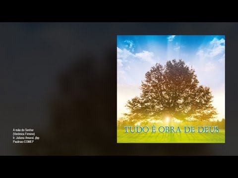 A Mão Do Senhor - Juliana Amaral Ft. Coro EDIPAUL