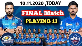 IPL 2020 : Final Match - MI vs DC Playing 11, Delhi capitals Vs Mumbai Indians playing xi