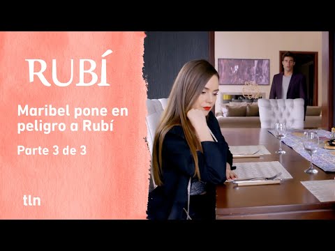 Ruby 3/3: Maribel reunites Ruby and Hector | C-12 | tlnovelas
