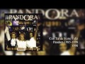 Con Tal de Verte Feliz / Pandora 1985 - 1998