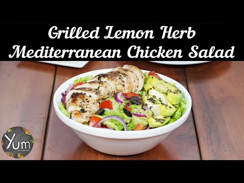 Grilled Lemon Herb Mediterranean Chicken Salad
