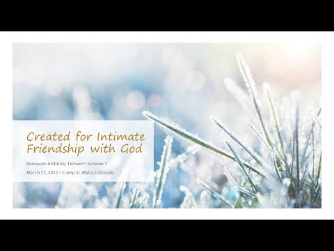 Dallas Willard - Hearing God #1: Created for Intimate Friendship with God