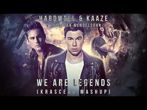 We Are Legends (Krascend Mashup)