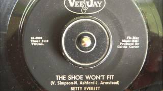 BETTY EVERETT -  THE SHOE WON'T FIT