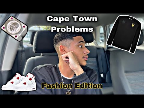 Cape Town Problems - Fashion Edition