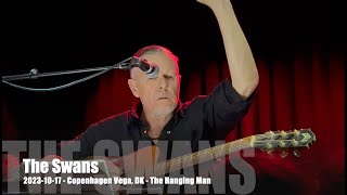 SWANS - The Hanging Man - 2023-10-17 - Copenhagen Vega, DK