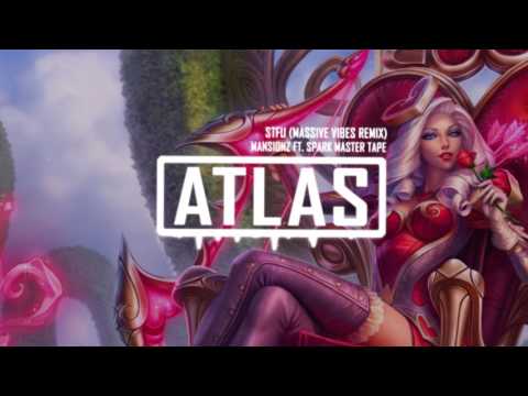 Mansionz ft. Spark Master Tape - STFU (Massive Vibes Remix)