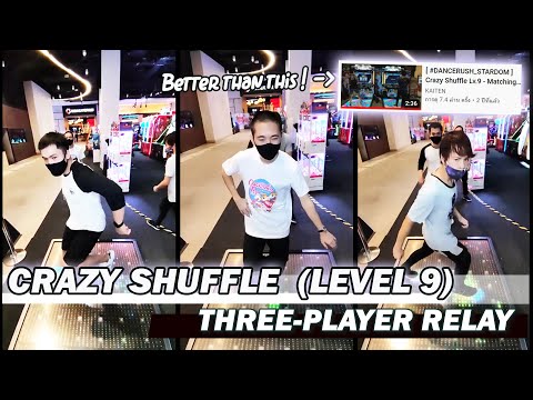 Crazy Shuffle Lv.9 - Thailand's BEST 3 feat @KAITENZ  !