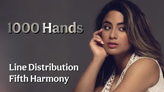 Fifth Harmony - 1000 Hands | Line Distribution