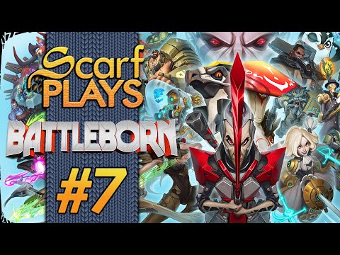 ScarfPlays Battleborn - 7.The Saboteur ie Over Confidence