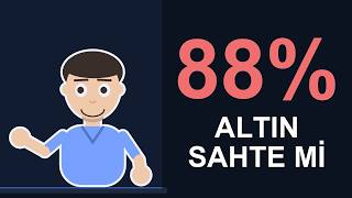 Altın mı? %88'lik Sahte İşaretler