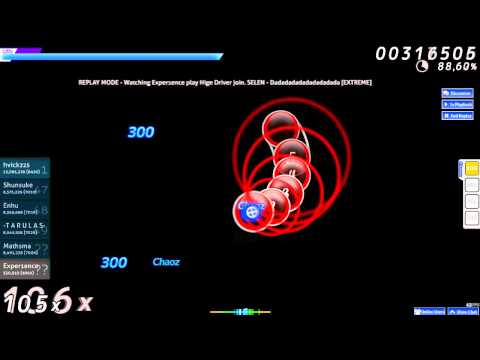 Hige Driver join. SELEN - Dadadadadadadadadada[EXTREME]