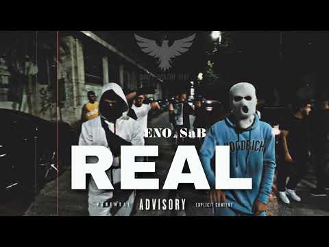 SAB x ENO - REAL (prod. 𝐃𝐈𝐑𝐓𝐘 𝐒𝐎𝐔𝐓𝐇)