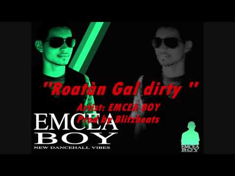 Roatàn Gal dirty(Musik)