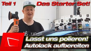 Autolack polieren - Wir arbeiten mit dem Einsteiger Poliertset - Tipps zum Set und Polieranleitung