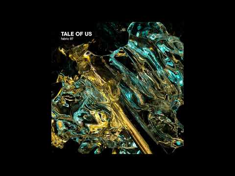 Fabric 97 - Tale Of Us (2018) Full Mix Album