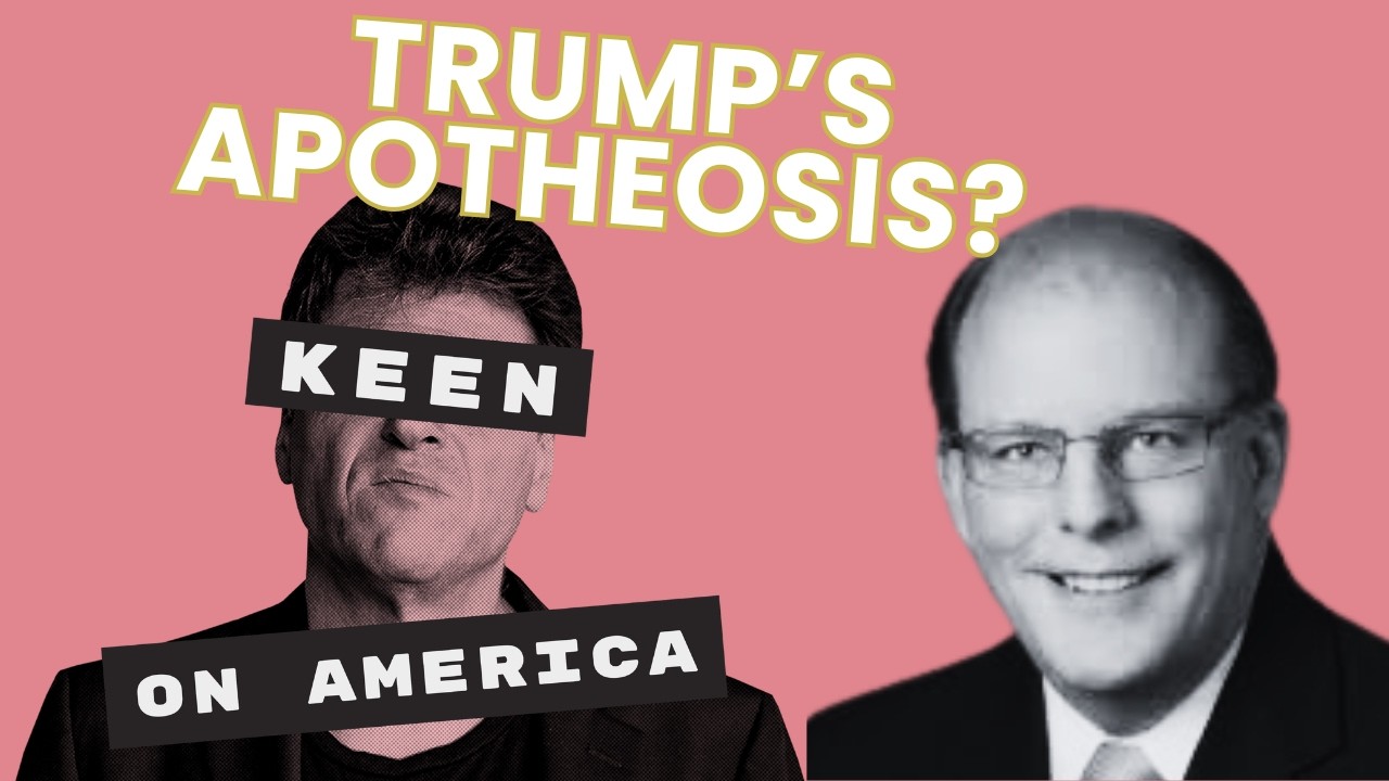 The Apotheosis of Donald Trump? Peter Wehner on Madness, Mayhem and How Trump Eludes Shakespearean Tragedy