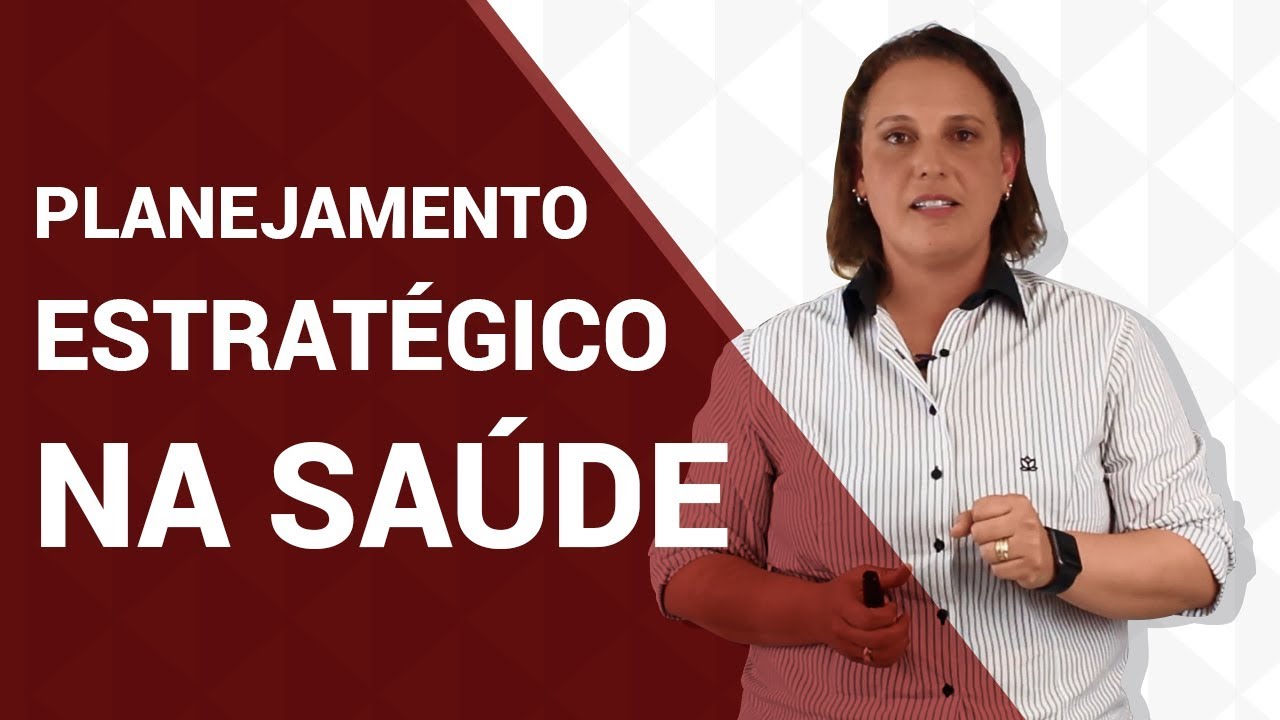 Planejamento Estratégico da Saúde