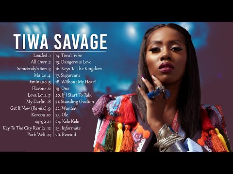 Tiwa Savage Playlist 2023 - Afrobeat Mix 2023 - The Best Songs Tiwa Savage - Nigerian Music 2023