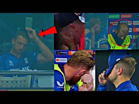 Buttler, Stokes, Eng team crying after they lost the match against Afghanistan | Worldcup 2023