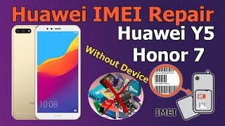 Huawei DRA-L22, DUA-L22 Y5 2018, Honor 7s IMEI Repair Free