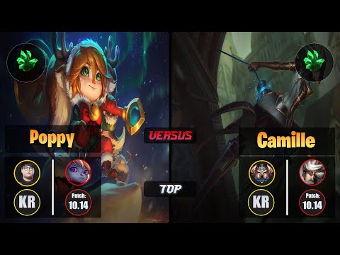 CuVee POPPY (Top) [Grasp of the Undying] VS CAMILLE - Challenger KR Patch 10.14