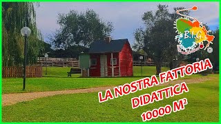 LA NOSTRA FATTORIA DIDATTICA