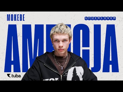 Mokebe: Najlepiej, gdy muzyka budzi emocje, na które ktoś sobie nie pozwalam | Undercover | Tuba