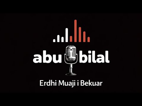Erdhi Muaji i Bekuar - AbuBilal #ramadan #islam #abubilal #fyp 