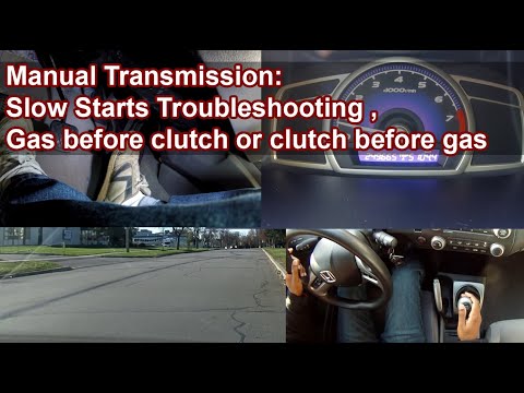 (10) Manual Transmission: Slow Starts Troubleshooting , Gas before clutch or clutch before gas