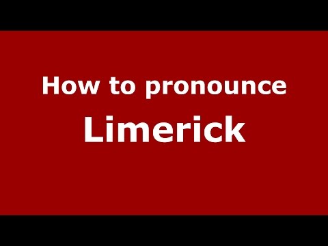 How to pronounce Limerick (American English/US) - PronounceNames.com