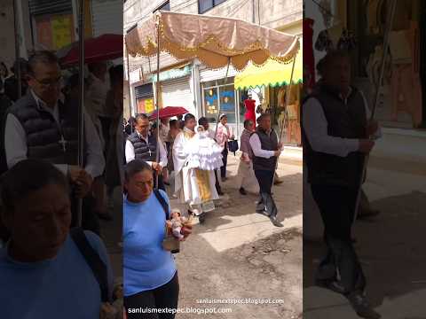Procesión del día de la Candelaria #tradiciones #sanluismextepec