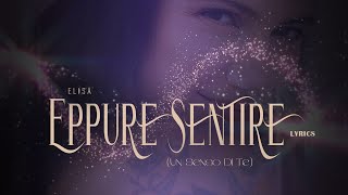 Elisa - Eppure Sentire (Un Senso di Te) Testo/Lyrics
