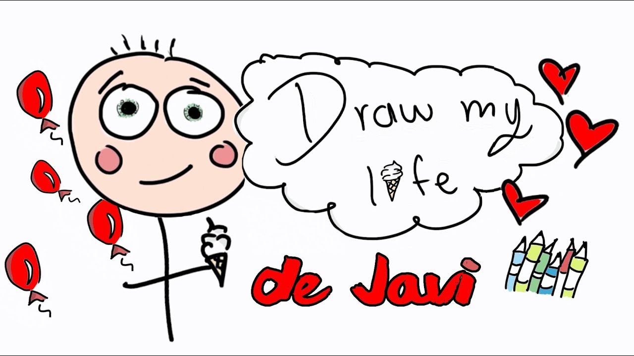 DRAW MY LIFE  | Javier Ramírez