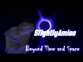 SlightlyAmiss - Beyond Time and Space